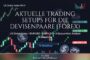 Aktuelle Trading Setups für die Devisenpaare (Forex)